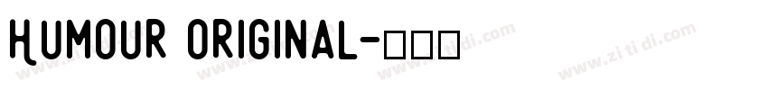 Humour Original字体转换